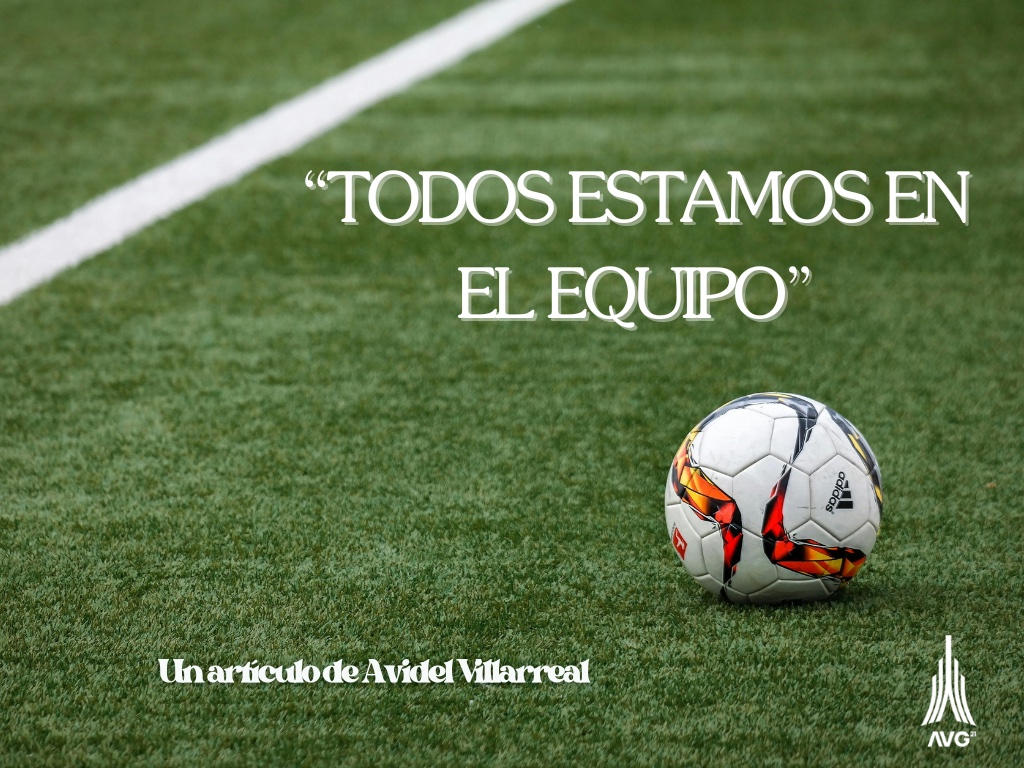 Todos estamos en el equipo.